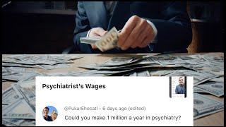 Can a Psychiatrist Make $1,000,000 a Year?