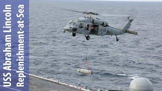 USS Abraham Lincoln Replenishment-at-Sea