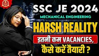 HARSH REALITY | SSC JE 2024 Vacancy | Mechanical Engineering | SSC JE Mechanical