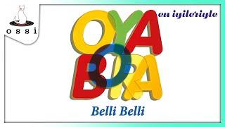 Oya Bora - Belli Belli