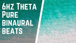 6Hz Theta Waves Binaural Beats | Theta Shifting | 10 Mins | Pure Binaural Waves