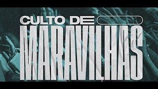 Culto de Maravilhas !!!