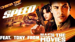 Speed (1994) Feat. Tony of @HackTheMovies | Cinema Trip Reviews