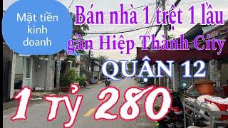 Hàng hiếm, Bán nhà quận 12, mặt tiền đường, giá chỉ 1 tỷ 280 triệu