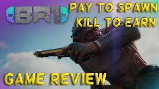 HONEST REVIEW - BR1 Infinite: Pay To Spawn Kill To Earn $$ - Web3 Third Person Shooter Game