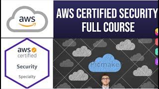 AWS Security Specialty Certification Full Course