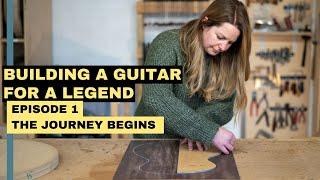 Building a Custom Guitar for an Acoustic Guitar Legend! Episode 1 - The Journey Begins