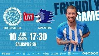 10.08.2024 Riga Futsal Club vs. Akaa Futsal 17:30 LIVE!