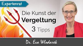 Die Kunst der Vergeltung – 3 Tipps, wie Sie es jemandem richtig heimzahlen und sich rächen