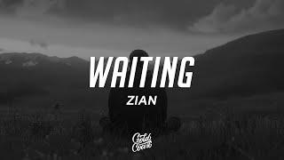 ZIAN - Waiting (Lyrics)