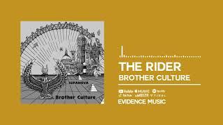 Brother Culture - The Rider [Official Audio]