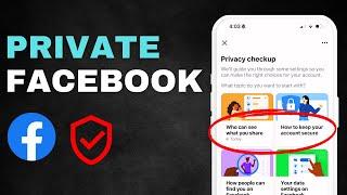 Make Your Facebook Page Private (All the Privacy Settings)