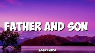 Rod Stewart - Father and Son (Lyrics)