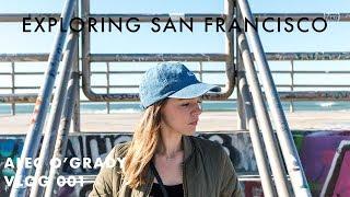 Exploring San Francisco - VLOG 1 // Alec OGrady