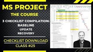 MS Project Checklist Compilation: Baseline, Updating & Recovery Checklists (FREE Download)