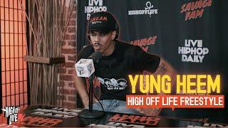 Yung Heem High Off Life Freestyle | You Can Hear The PASSION!