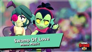 Brawl Stars | Swamp Of Love - Menu Music