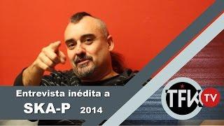 SKA-P La última entrevista en México 2014 - TFKTV