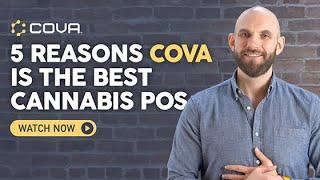 COVA | 5 Reasons Cova is the Best Dispensary POS