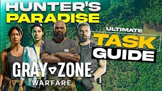Gray Zone Warfare Task Guide - Hunter's Paradise All Tasks Quests Tutorial