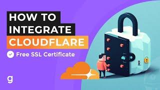 How To Integrate Cloudflare Into Your Website (FREE SSL Certificate) | EASY