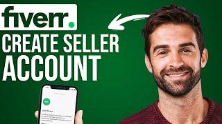 How to Create a Fiverr Seller Account (2025) Fiverr Tutorial