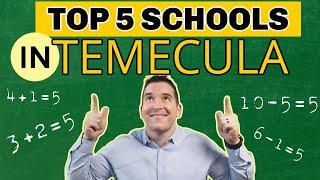 5 Top Schools in Temecula California