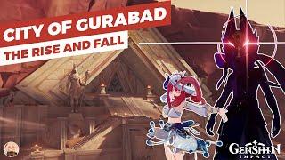 The Whole Story of Gurabad (Genshin Impact Lore)