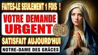 PRIÈRE MIRACULEUSE À NOTRE-DAME DES GRÂCES | CEUX QUI L'ONT FAITE ONT OBTENU CE QU'ILS VOULAIENT !