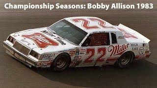 Championship Seasons: Bobby Allison 1983