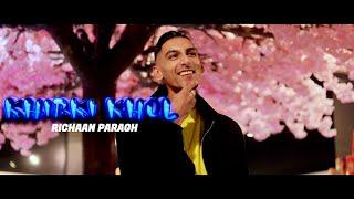 RICHAAN PARAGH | KHIRKI KHOL | THE DONSZ (PROD BY G-NIUS)