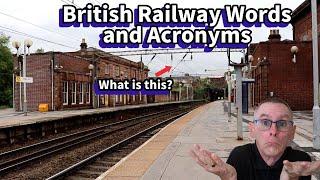 British Railway Words and Acronyms