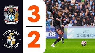 Coventry 3-2 Luton | Highlights