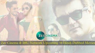 Zee Cinema & B4U Network 15 Upcoming Hindi Dubbed Movies | @TheSouthMovies1