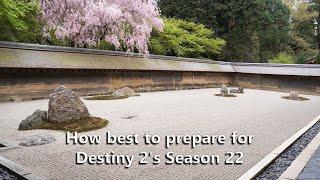 Destiny 2 - How to prepare for Season 22