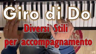 Impara a suonare il Giro di Do in modo corretto al Pianoforte - Stili per l'accompagnamento