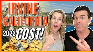 How Much Do Homes Cost In Irvine CA [2023] - Irvine California Real Estate!