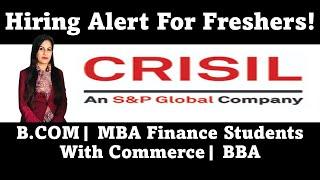 Hiring Alert | Hiring Graduates | Now Hiring | CRISIL | S&P GLOBAL is hiring | Finance