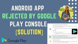 How to update rejected app from google play console 2022