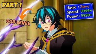 Magicless Warrior Beat Strongest Monsters and Magicians To Become Strongest ( Part 1)