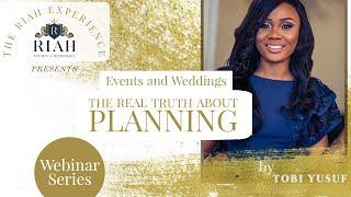 Episode 1 The RIAH Experience Webinar:  Events and Weddings | the real truth about planning