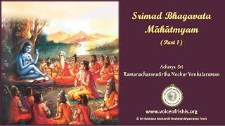 01/31 Srimad Bhagavatam (2020) : Māhātmyam Part 1 & 2 (Tamil)