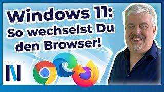 Standardbrowser in Windows 11 ändern – so einfach geht’s!