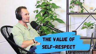 The Value of Self-Respect