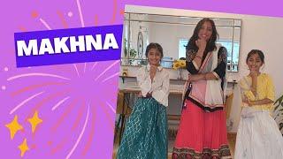 Easy wedding dance in Bollywood song | MAKHNA | TishaTashi | Mother Daughters Dance