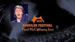 Paul McCartney Live Roskilde Festival 2015