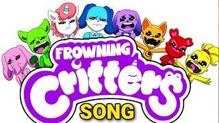 Frowning Critters Song (MUSIC VIDEO)