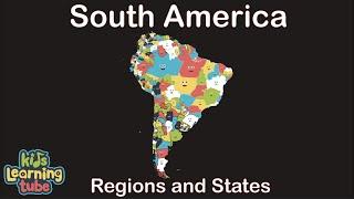 South America Song Geography/South American Country Regions and States