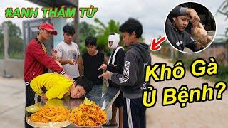 Cú Lừa Anh Thám Tử Phá Án Khô Gà Hảo Hạng Làm Từ Gà Ủ Bệnh | TQ97