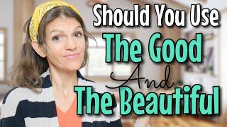 A Former Teacher's Thoughts on THE GOOD AND THE BEAUTIFUL || Homeschool Curriculum #homeschooling